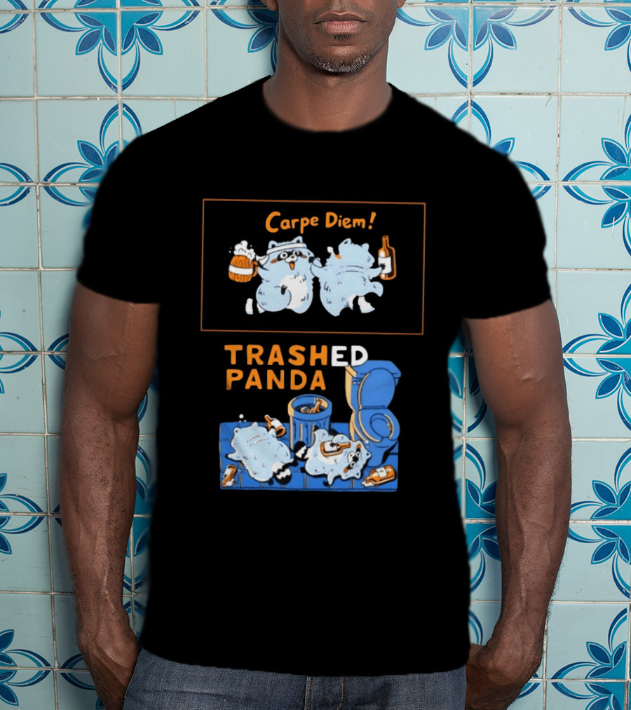 Carpe Diem Trashed Panda Raccoon Beer And Toilet Humor T-Shirt