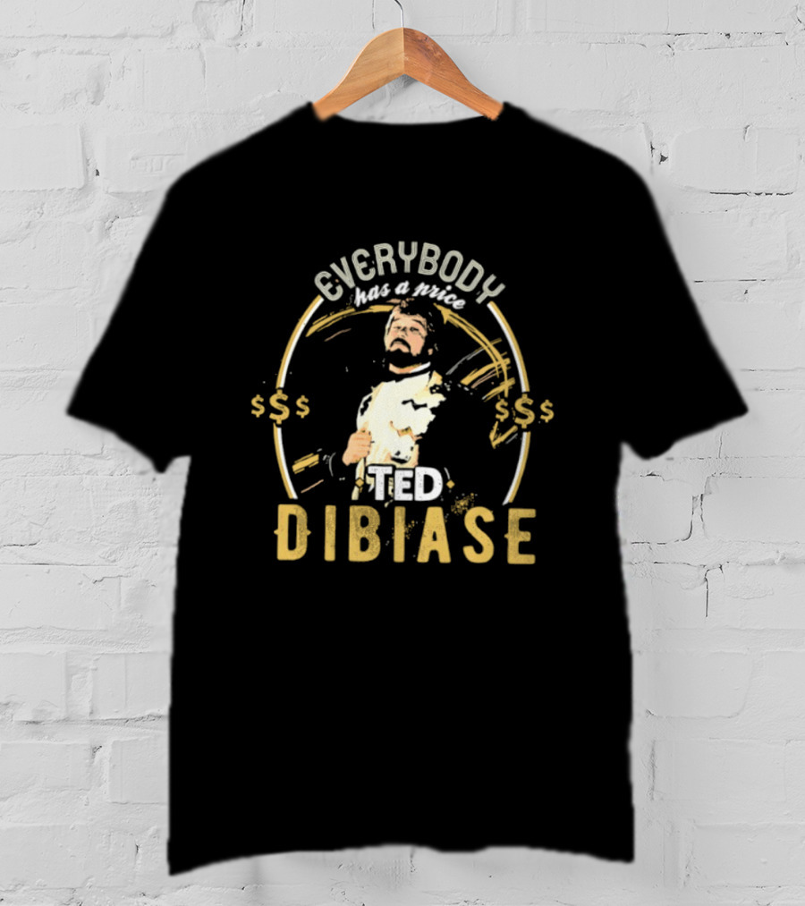 Ted Dibiase Wwe Everybody Has A Price Money Signs T-Shirt