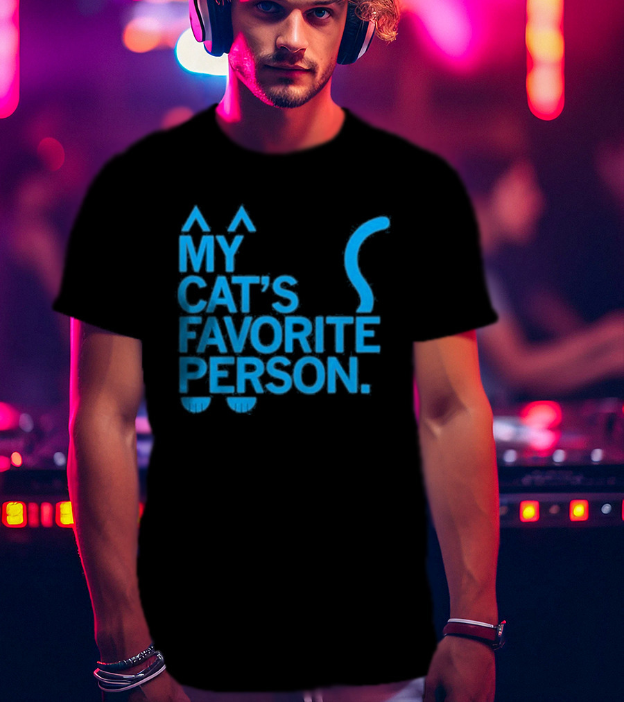 My Cat's Favorite Person Cat Ears And Tail Blue T-Shirt