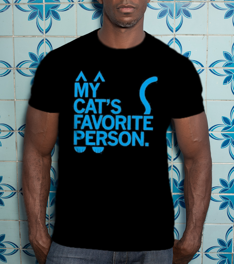 My Cat's Favorite Person Cat Ears And Tail Blue T-Shirt
