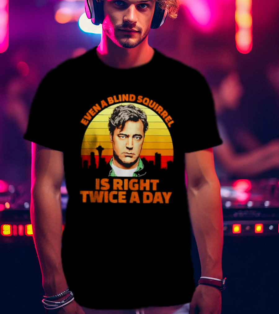 Even A Blind Squirrel Is Right Twice A Day Retro Seattle Skyline T-Shirt