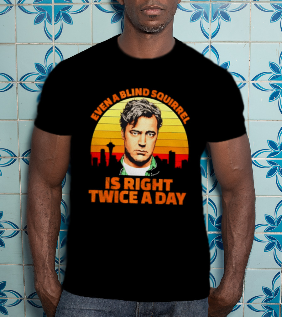 Even A Blind Squirrel Is Right Twice A Day Retro Seattle Skyline T-Shirt