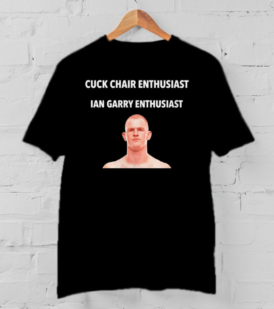 Ian Garry Cuck Chair T-Shirt