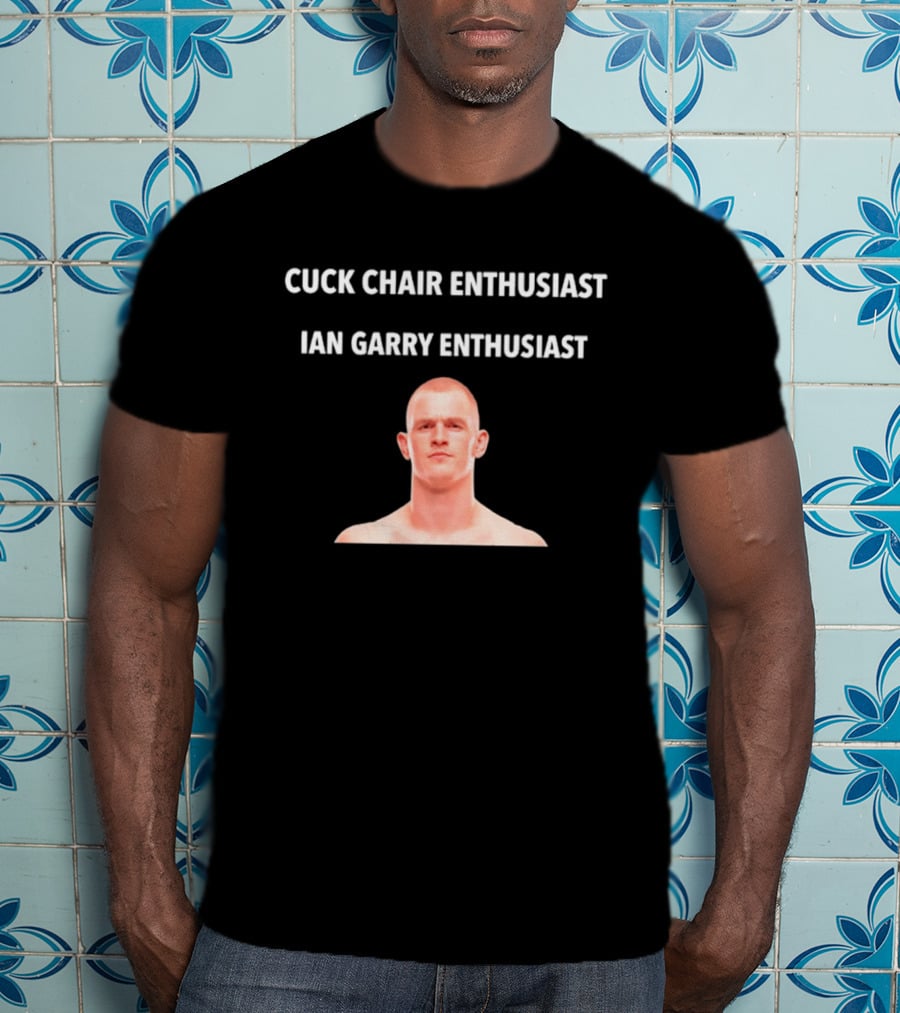 Ian Garry Cuck Chair T-Shirt