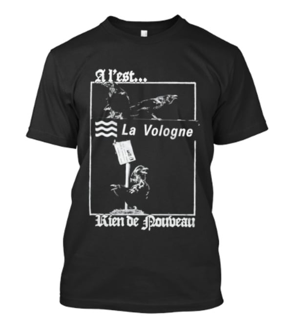 A L'Est La Vologne Rien De Nouveau Raven T-Shirt