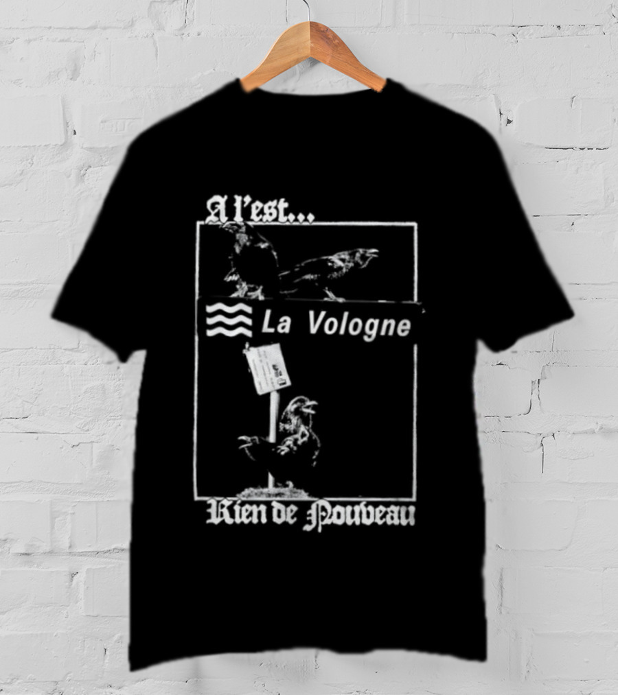 A L'Est La Vologne Rien De Nouveau Raven T-Shirt