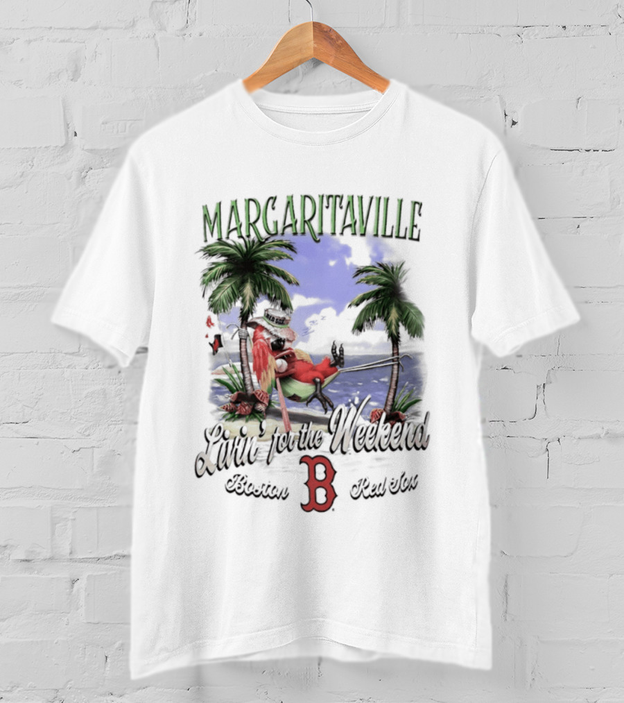 Margaritaville Livin' For The Weekend Boston Red Sox B T-Shirt