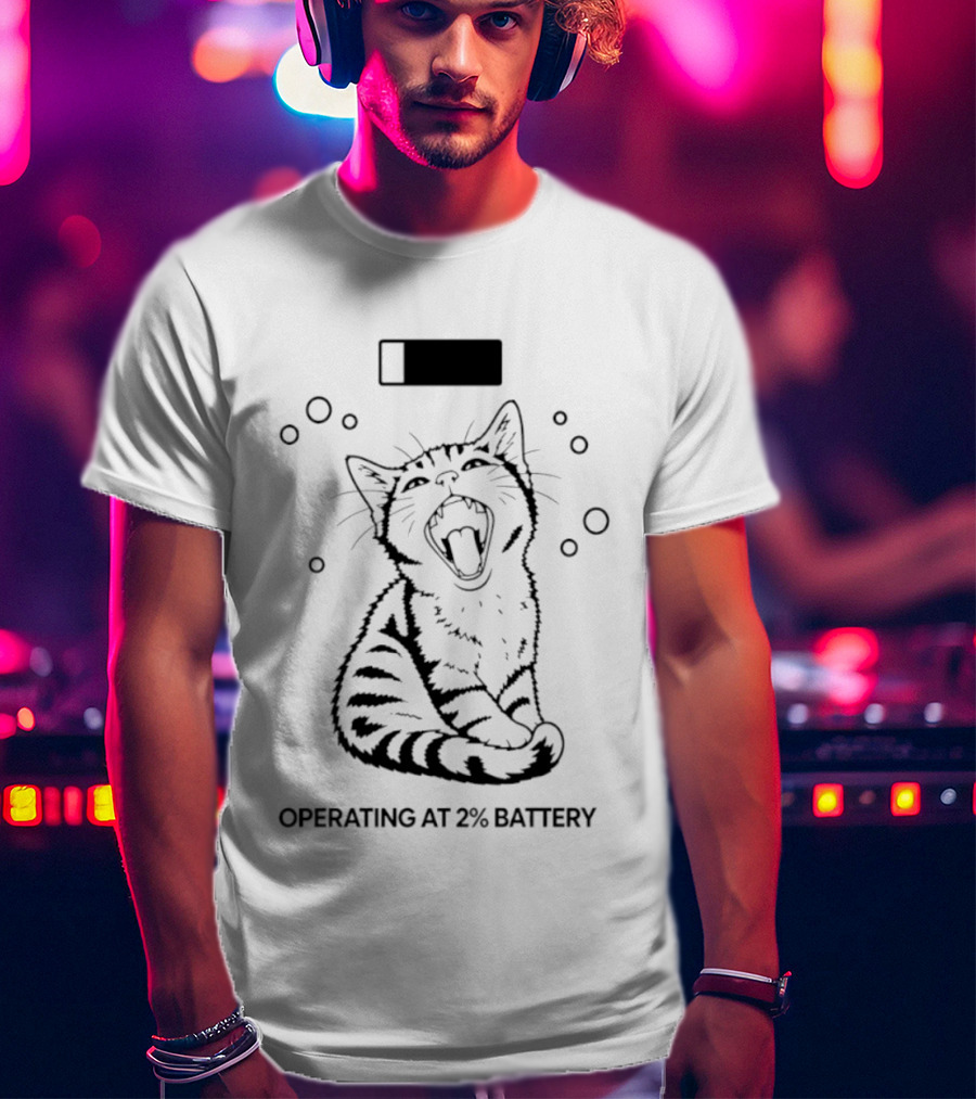 Tired Kitten Yawning Operating At 2% Battery T-Shirt