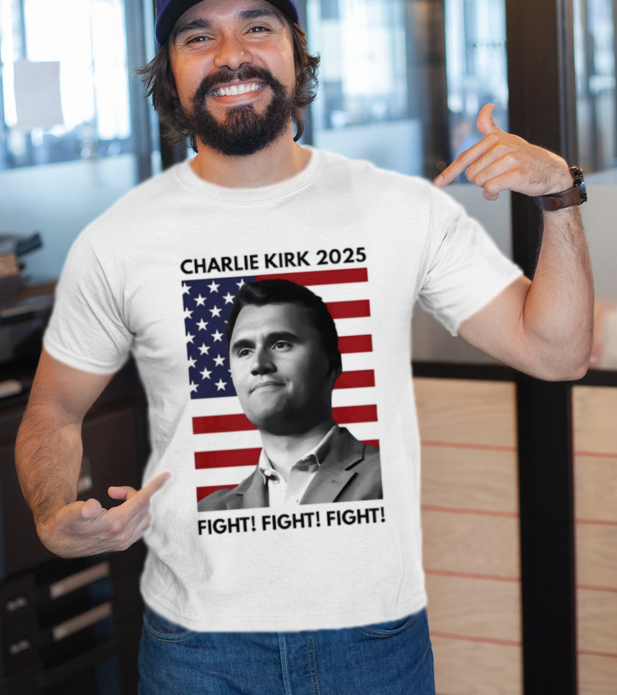 Charlie Kirk 2025 Fight Fight Fight American Flag T-Shirt