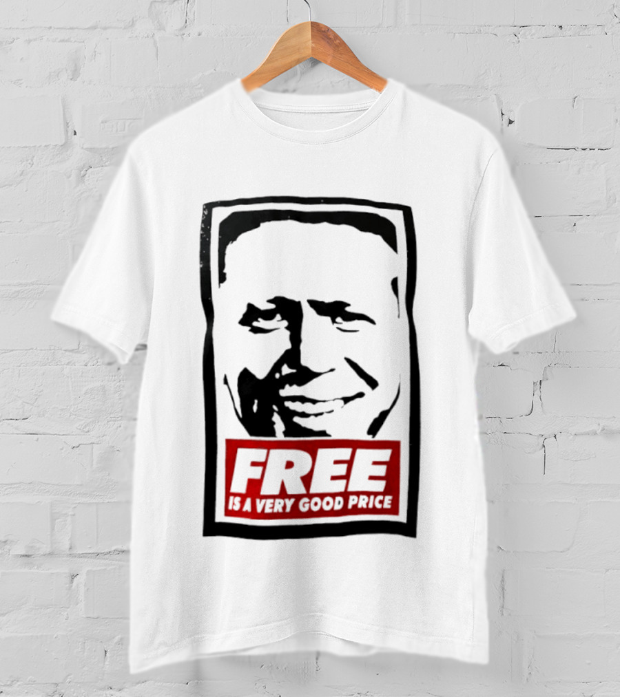 Tom Peterson Free Is A Very Good Price T-Shirt