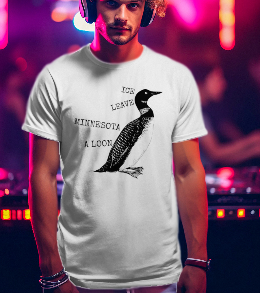 Ice Leave Minnesota A Loon T-Shirt