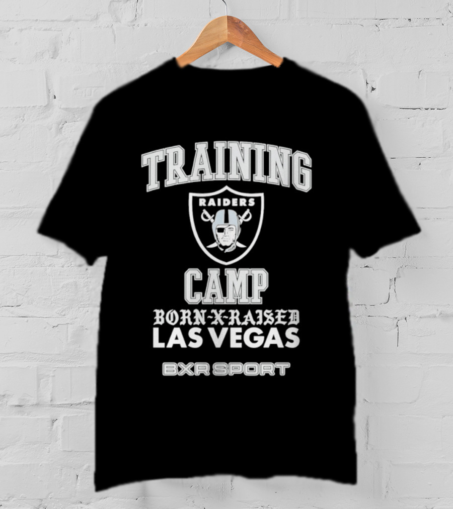 Las Vegas Raiders Training Camp Born X Raised EXR Sport T-Shirt