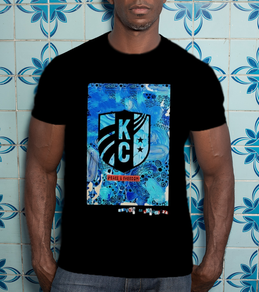 Kansas City Current KC Peace And Freedom River Makenzi 2026 T-Shirt