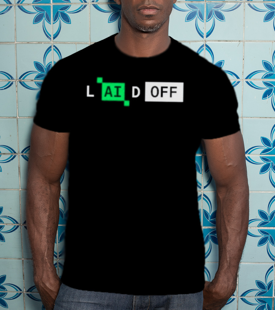 Laid Off AI Artificial Intelligence Tech Layoffs Green Circuit T-Shirt