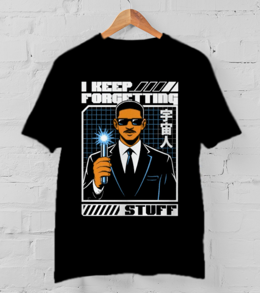 I Keep Forgetting Stuff Men In Black Neuralyzer Will Smith T-Shirt