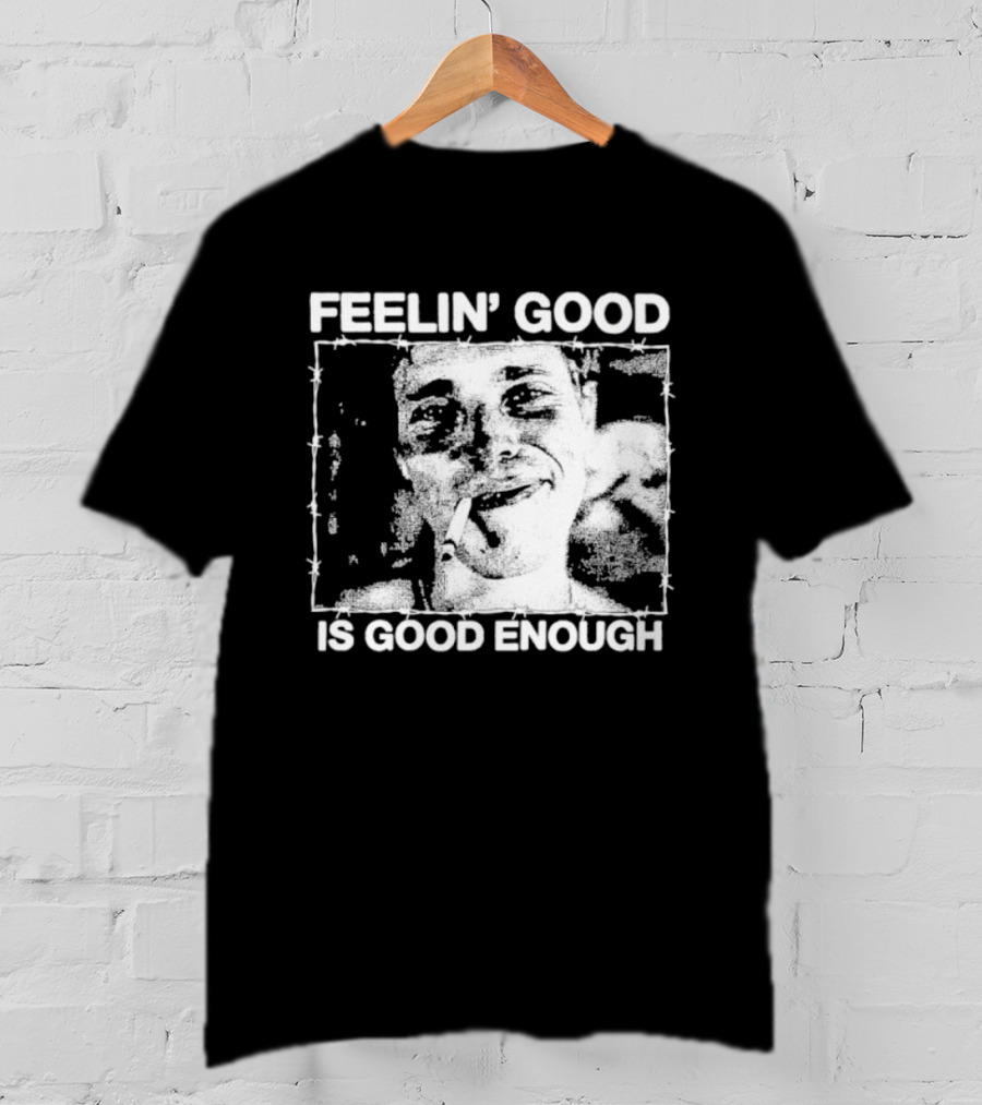 Feelin' Good Is Good Enough Smoking Cigarette Retro Vibe T-Shirt
