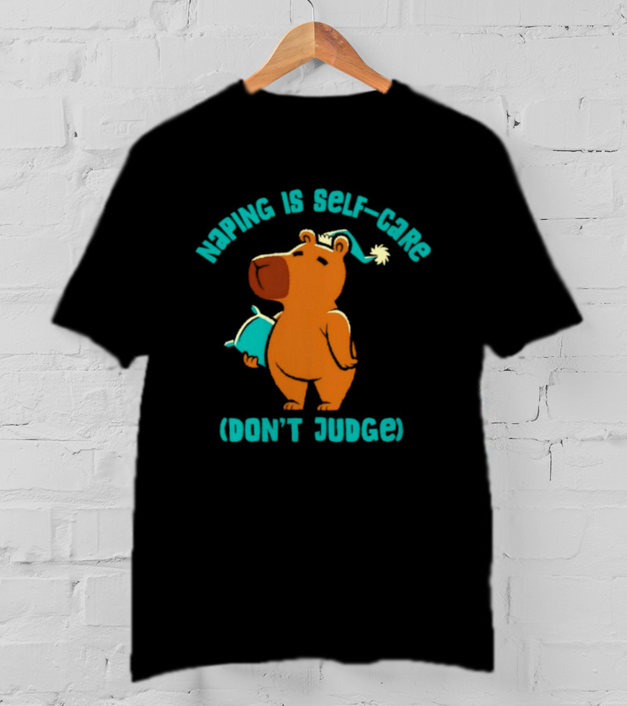 Napping Is Self Care Capybara Don't Judge T-Shirt