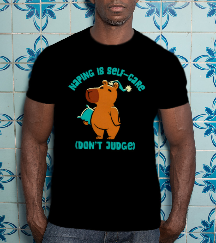 Napping Is Self Care Capybara Don't Judge T-Shirt