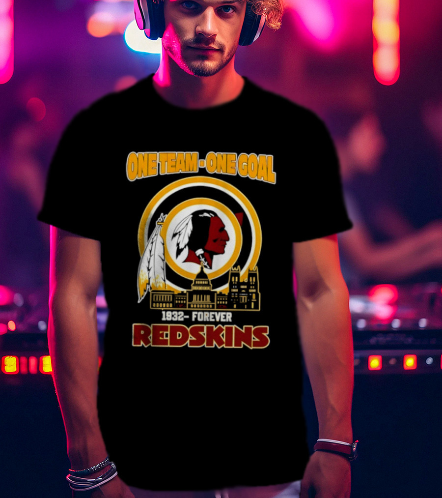 One Team One Goal 1932 Forever Redskins Football Skyline Capitol Building T-Shirt