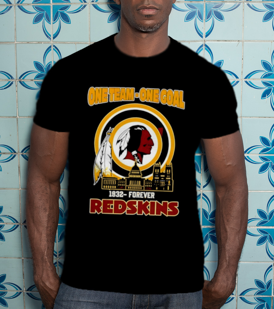 One Team One Goal 1932 Forever Redskins Football Skyline Capitol Building T-Shirt