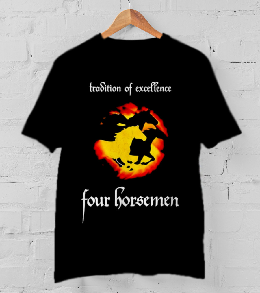 Tradition Of Excellence Four Horsemen Fiery Horse T-Shirt