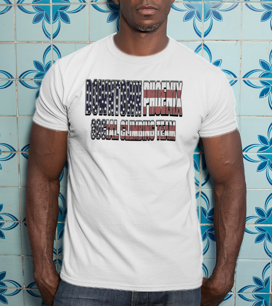 Downtown Phoenix Social Climbing Team American Flag T-Shirt