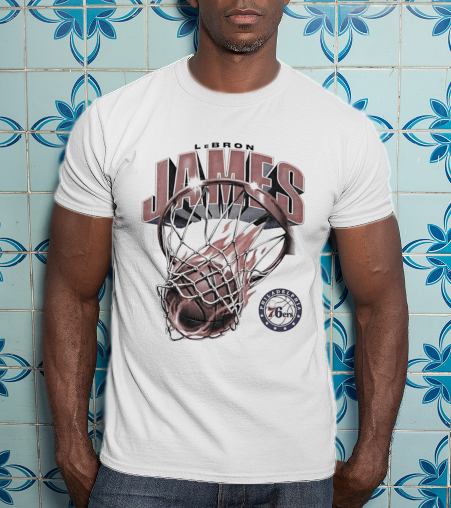 LeBron James Basketball Hoop Fire Philadelphia 76ers T-Shirt