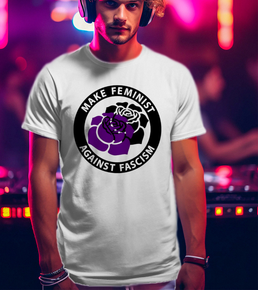 Make Feminist Against Fascism Purple Black Rose T-Shirt