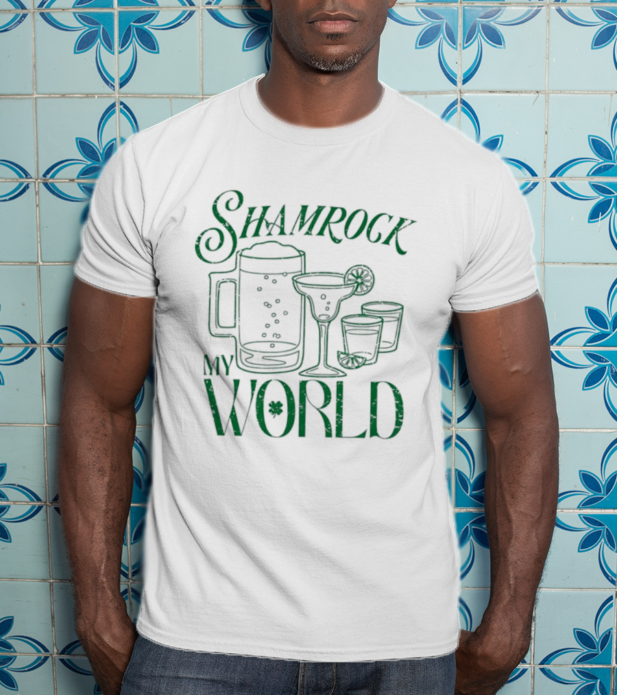 Shamrock My World Beer Margarita Shots St. Patrick's Day T-Shirt