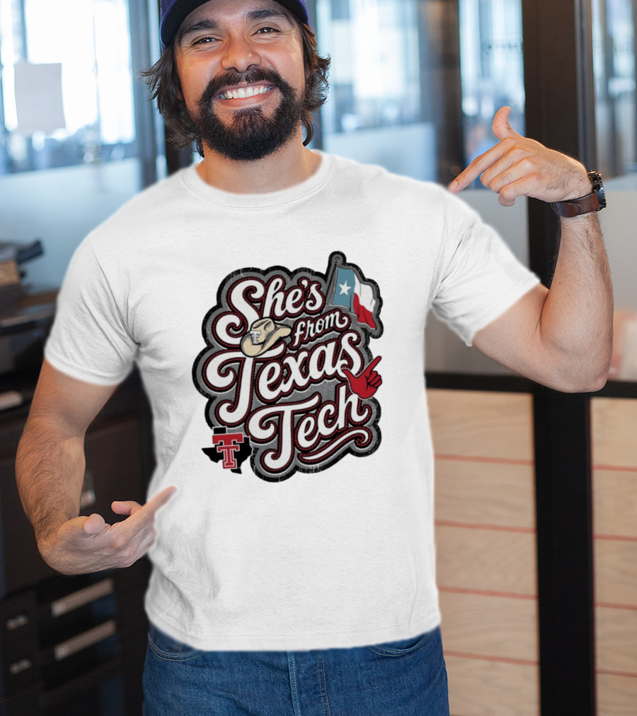 She's From Texas Tech With Texas Flag And Cowboy Hat T-Shirt