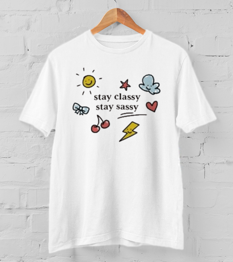 Stay Classy Stay Sassy Doodle Sun Bow Cherry Cloud Heart Star Bolt T-Shirt
