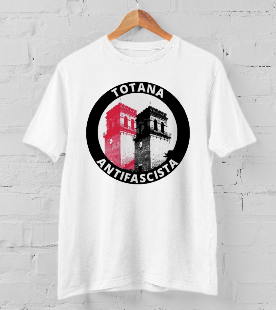 Totana Antifascista Spain Tower Symbolism T-Shirt