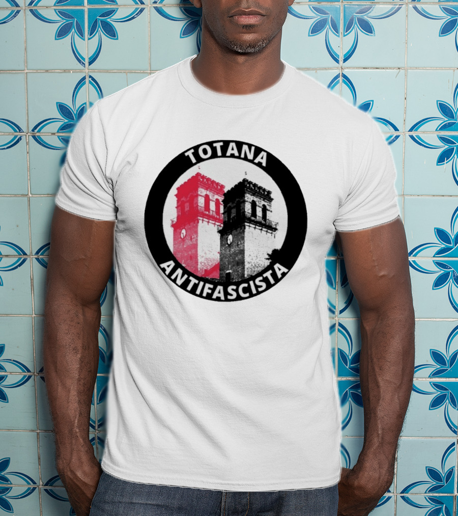 Totana Antifascista Spain Tower Symbolism T-Shirt