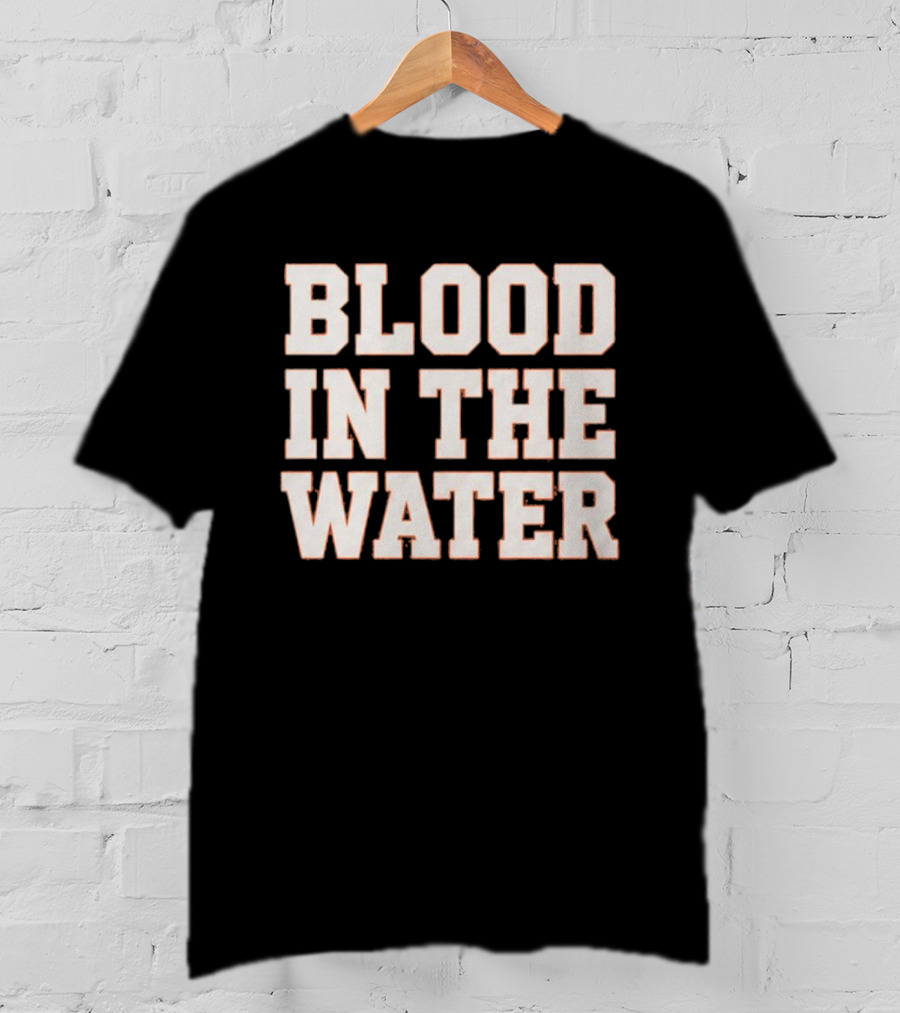 Blood In The Water Clemson Football Game Day Motivation T-Shirt