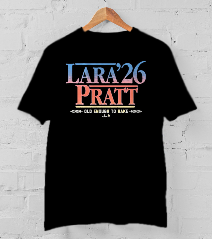 Lara '26 Pratt Old Enough To Rake T-Shirt