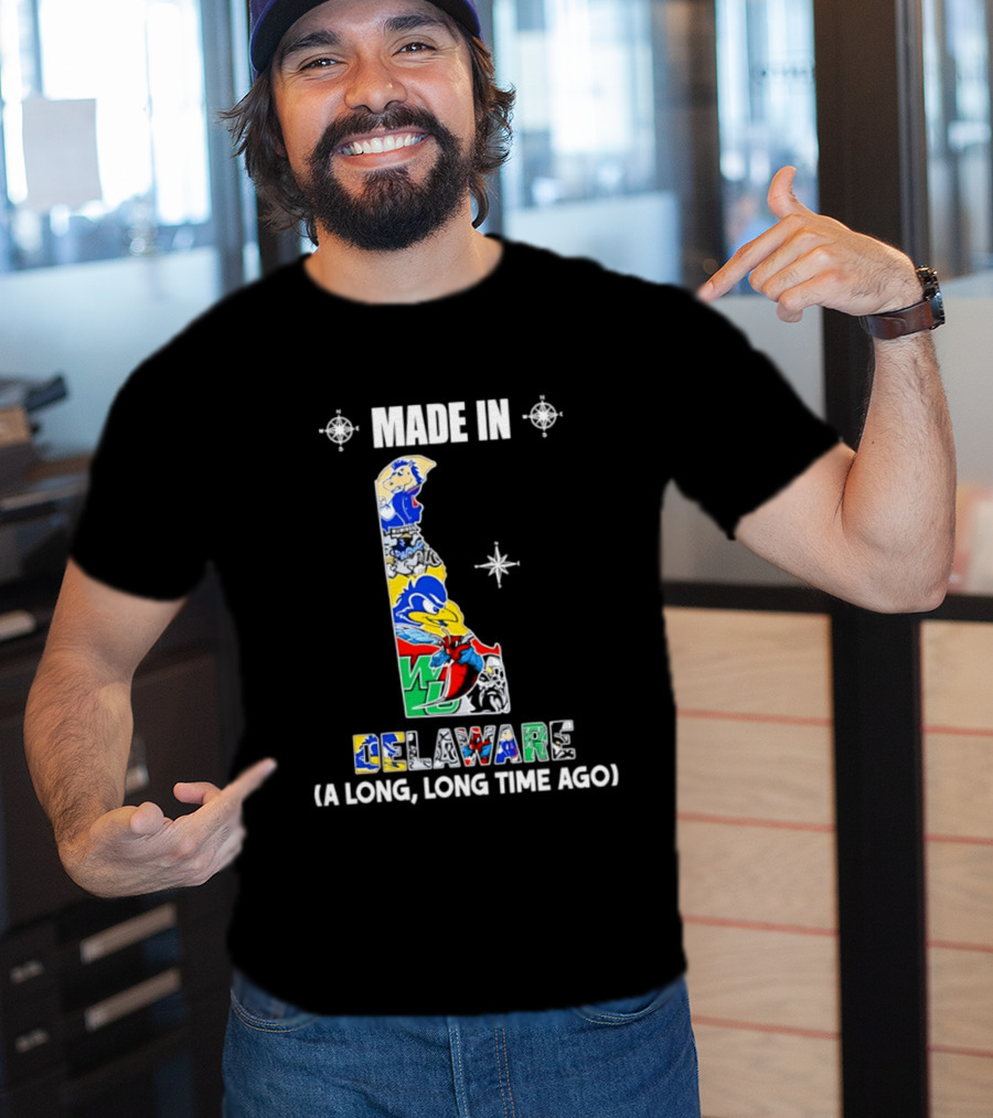 Made In Delaware A Long Long Time Ago State Map With Colorful T-Shirt