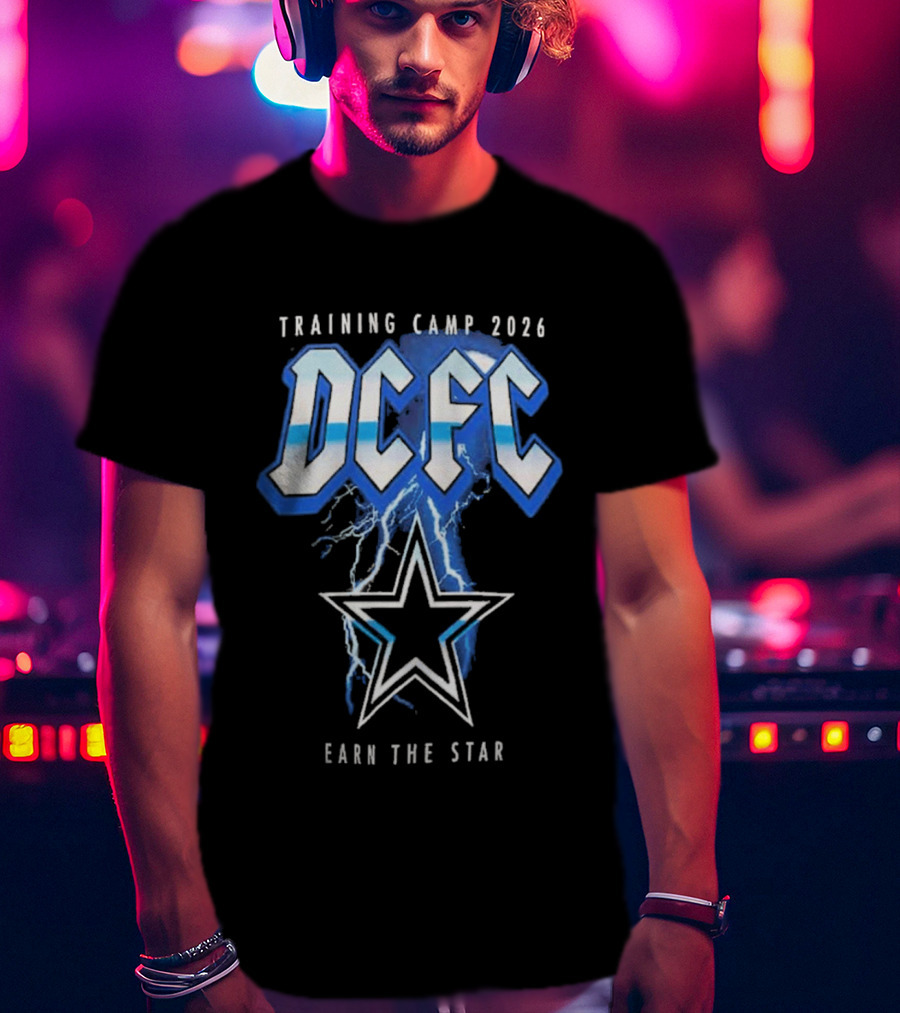 Dallas Cowboys DCFC Training Camp 2026 Earn The Star T-Shirt