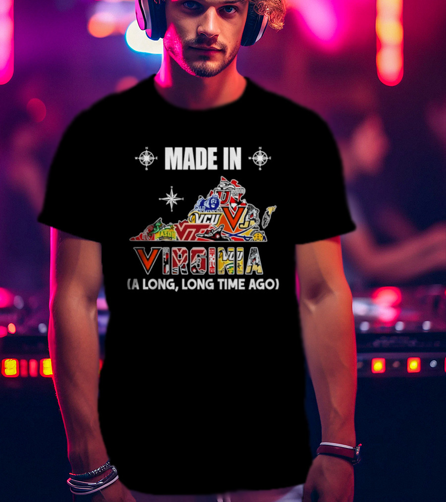 Made In Virginia Sports Team Map Virginia A Long Long Time Ago T-Shirt
