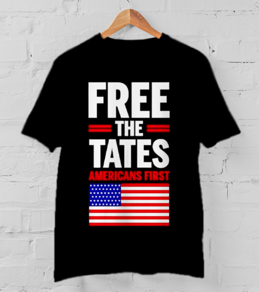 Free The Tates Americans First USA Flag T-Shirt