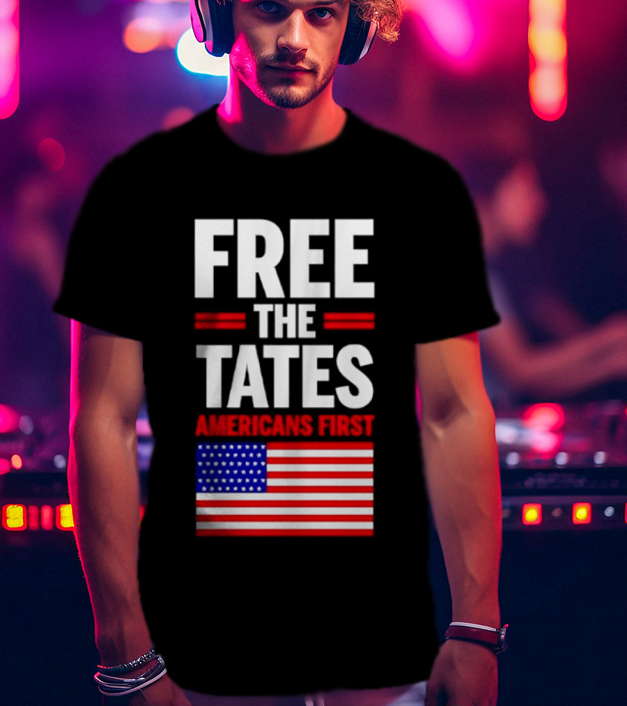 Free The Tates Americans First USA Flag T-Shirt
