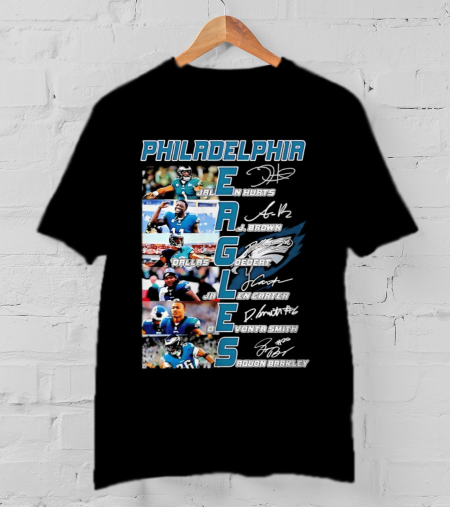 Philadelphia Eagles Jalen Hurts AJ Brown Dallas Goedert Jalen Carter DeVonta Smith Saquon Barkley Signatures Team T-Shirt