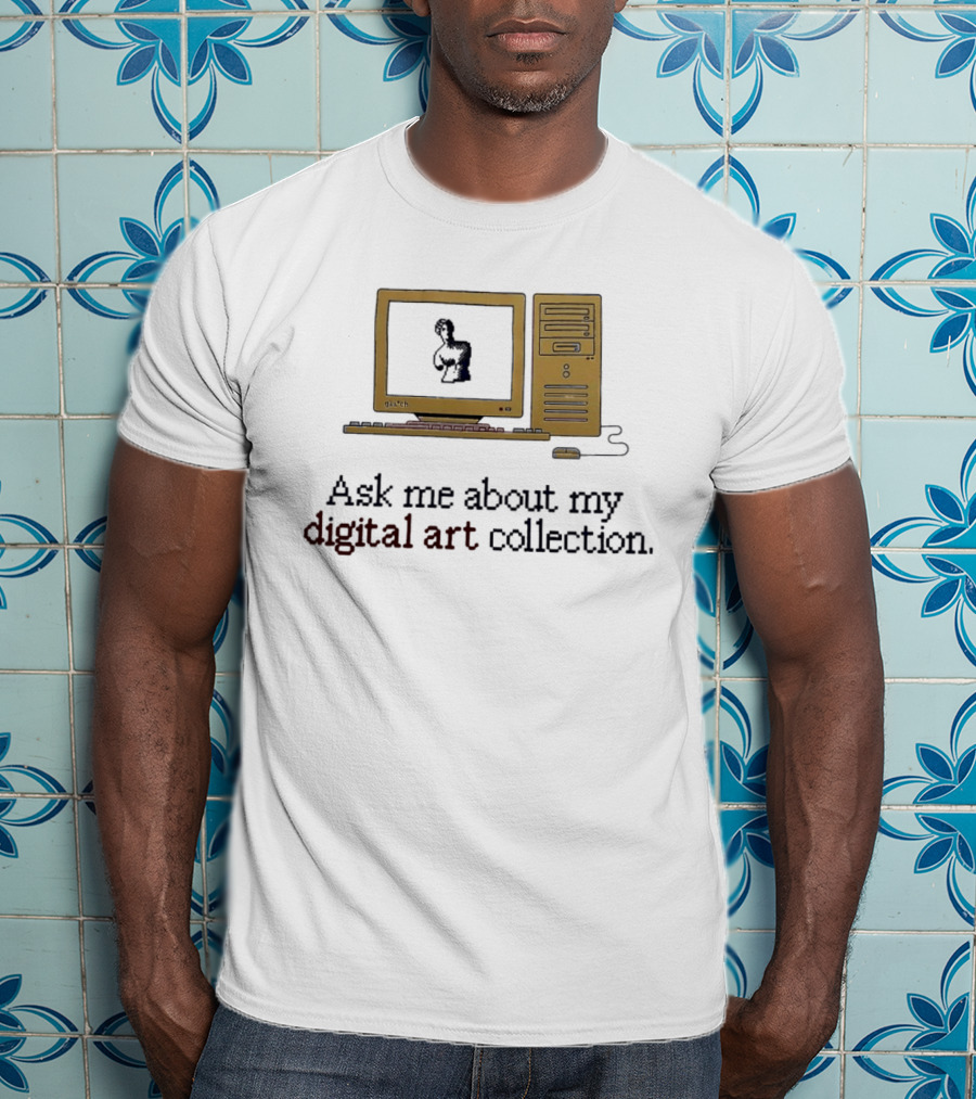 Ask Me About My Digital Art Collection Retro Computer T-Shirt