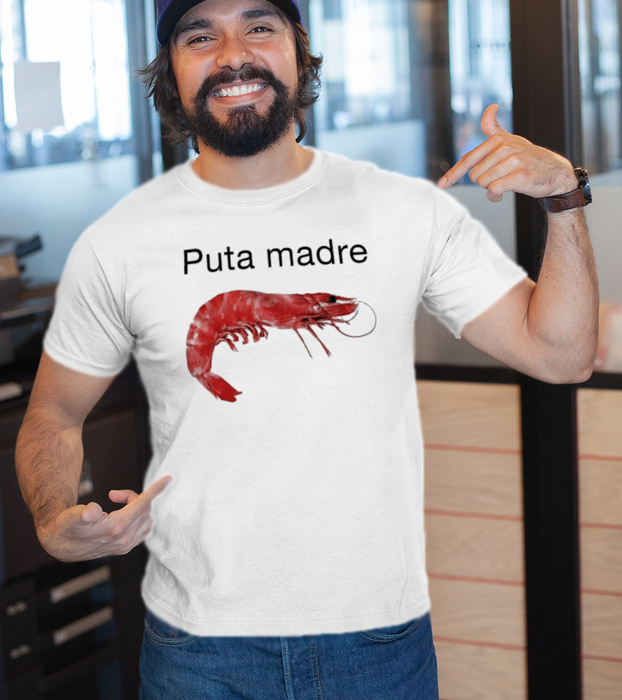 Puta Madre Red Shrimp T-Shirt
