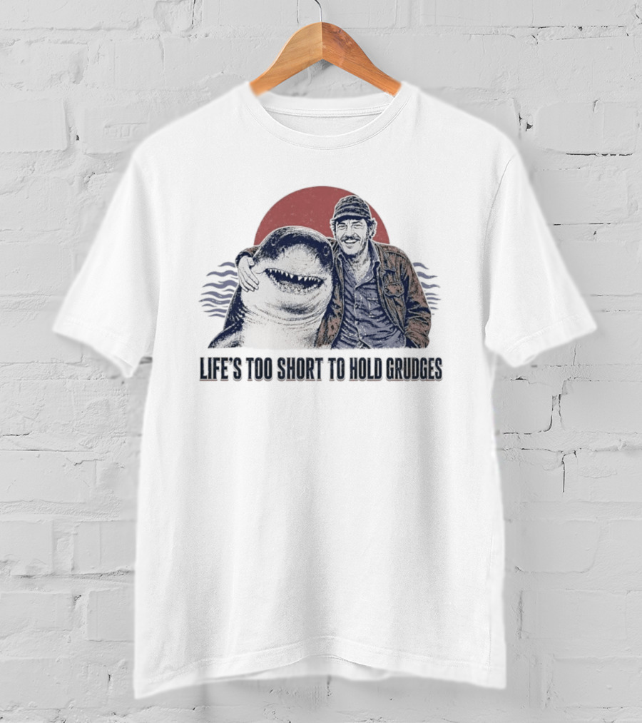 Life's Too Short To Hold Grudges Jaws Robert Shaw Quint Sunset Scene T-Shirt