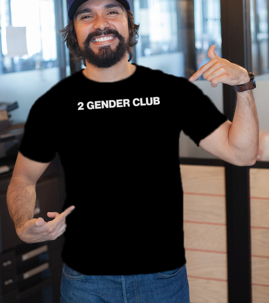 2 Gender Club T-Shirt