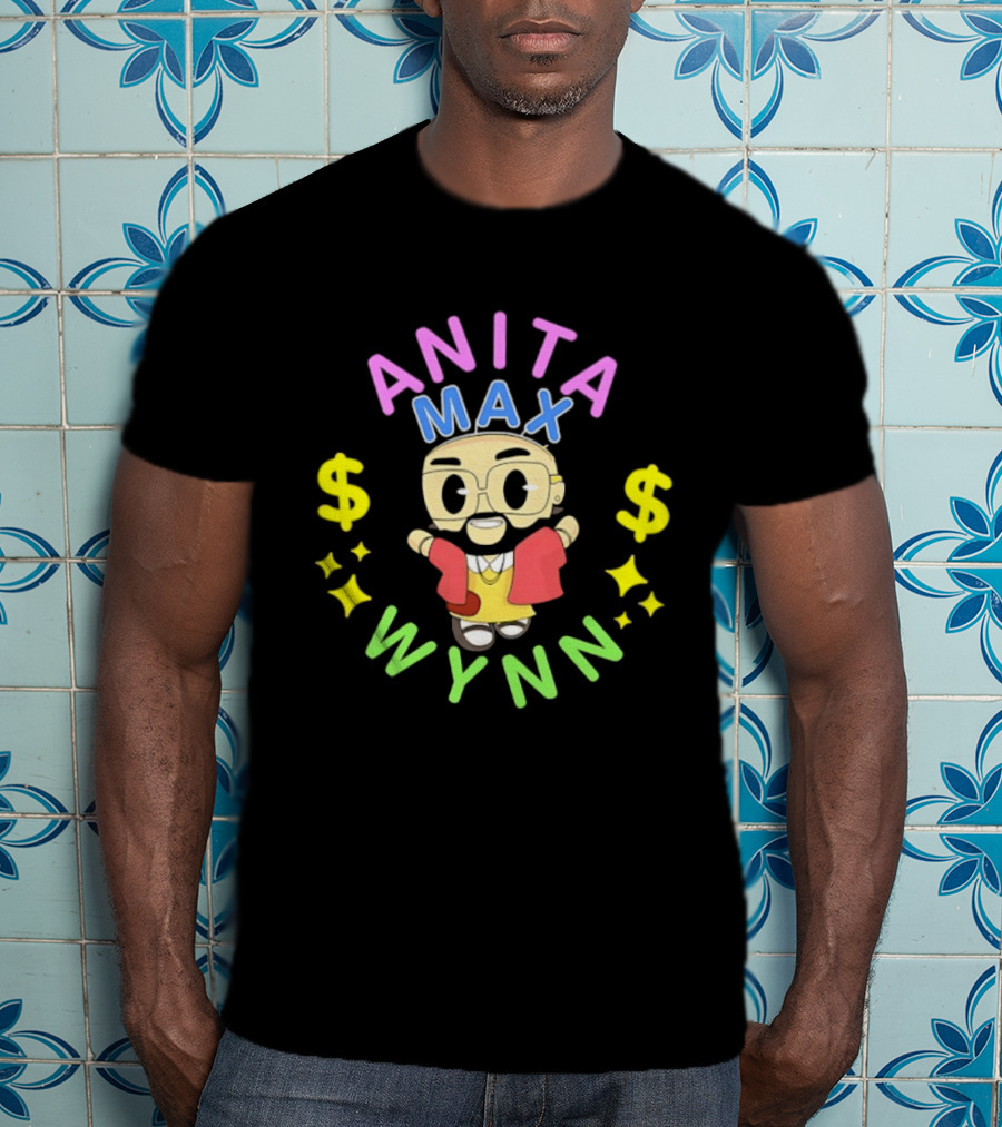 Anita Max Wynn Drake OVO Rap Meme Dollar Signs T-Shirt
