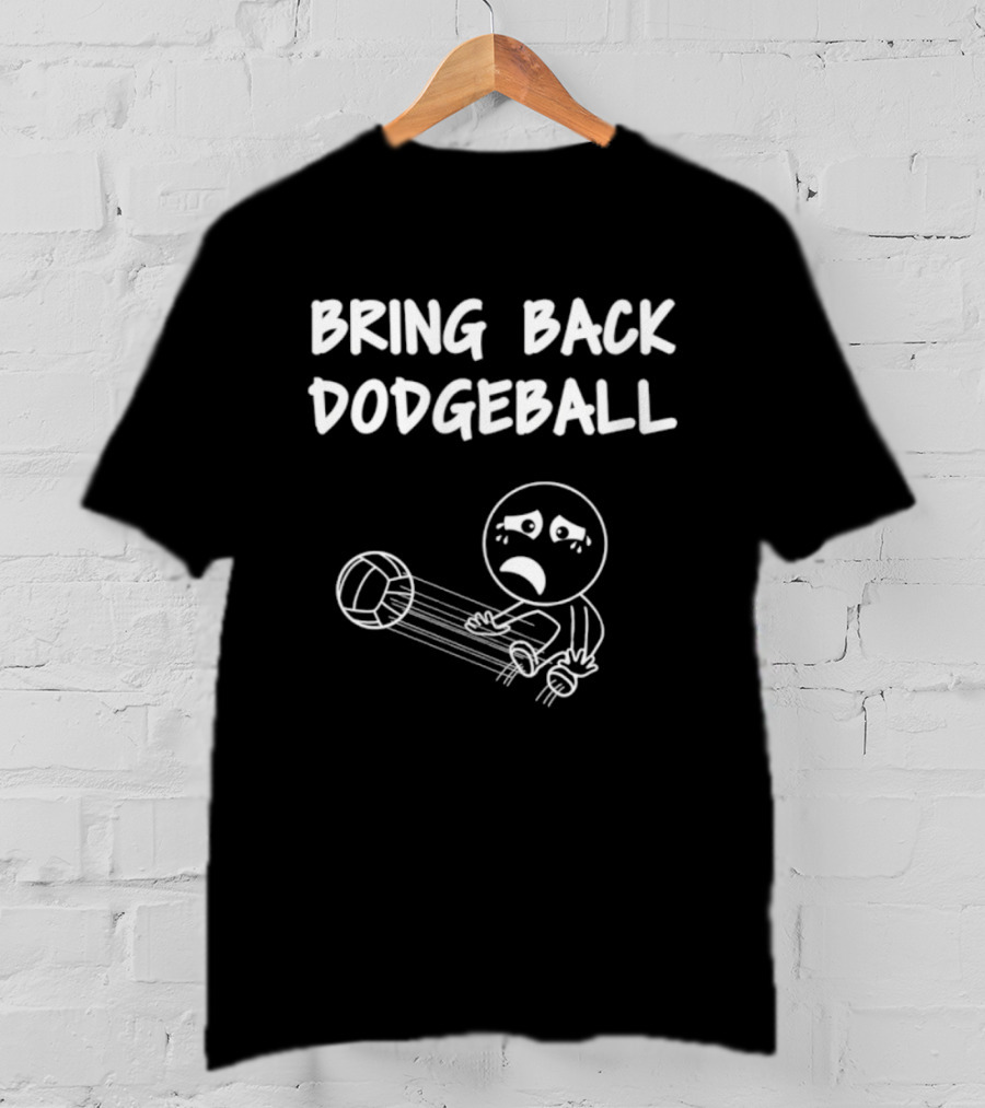 Bring Back Dodgeball Funny Playground Sports Game T-Shirt