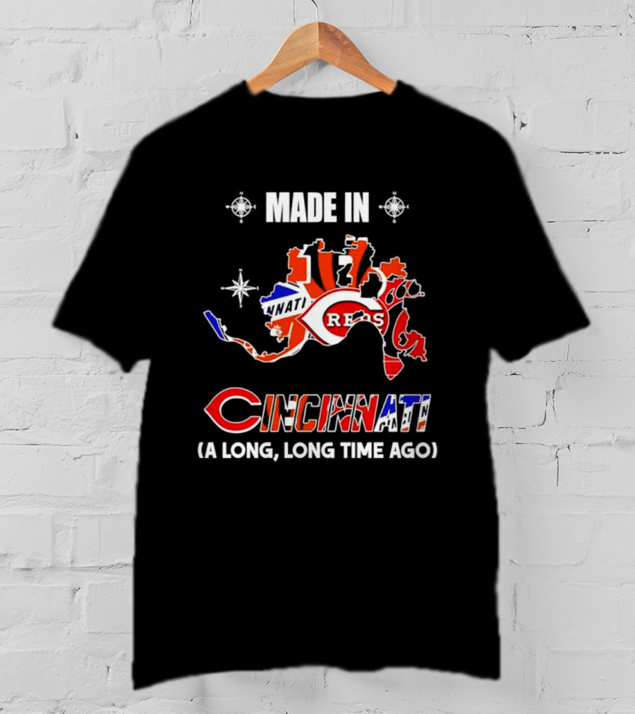 Made In Cincinnati Reds Map A Long Long Time Ago T-Shirt