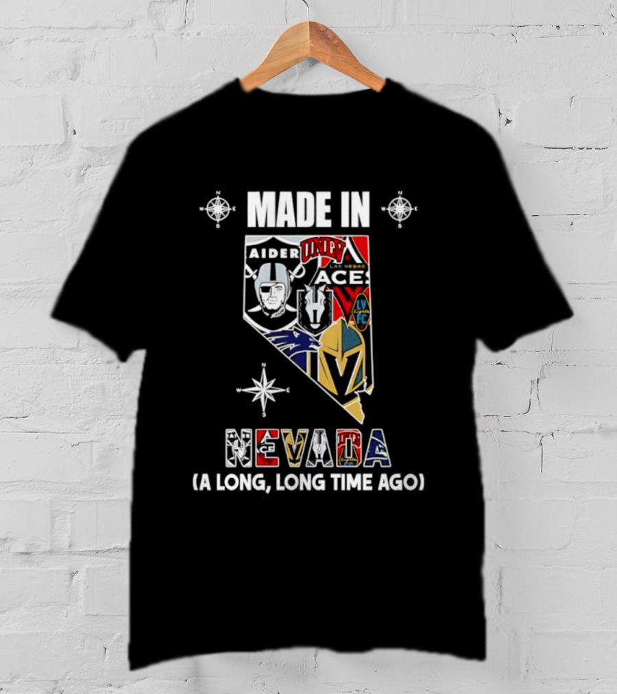 Made In Nevada Map Las Vegas Raiders 2026 Season A Long Long Time Ago T-Shirt