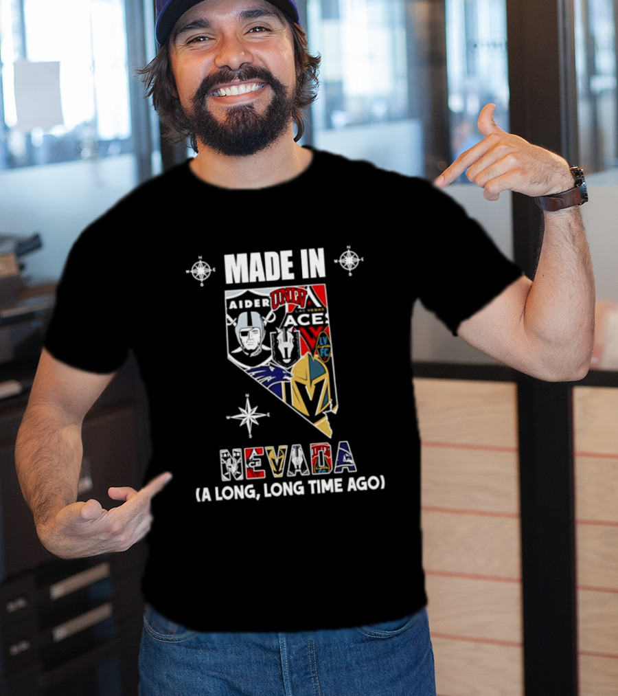 Made In Nevada Map Las Vegas Raiders 2026 Season A Long Long Time Ago T-Shirt